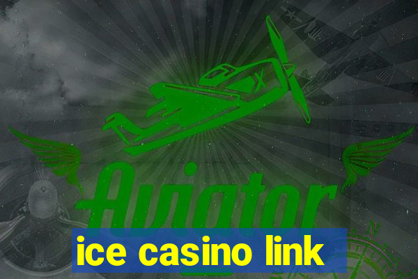 ice casino link